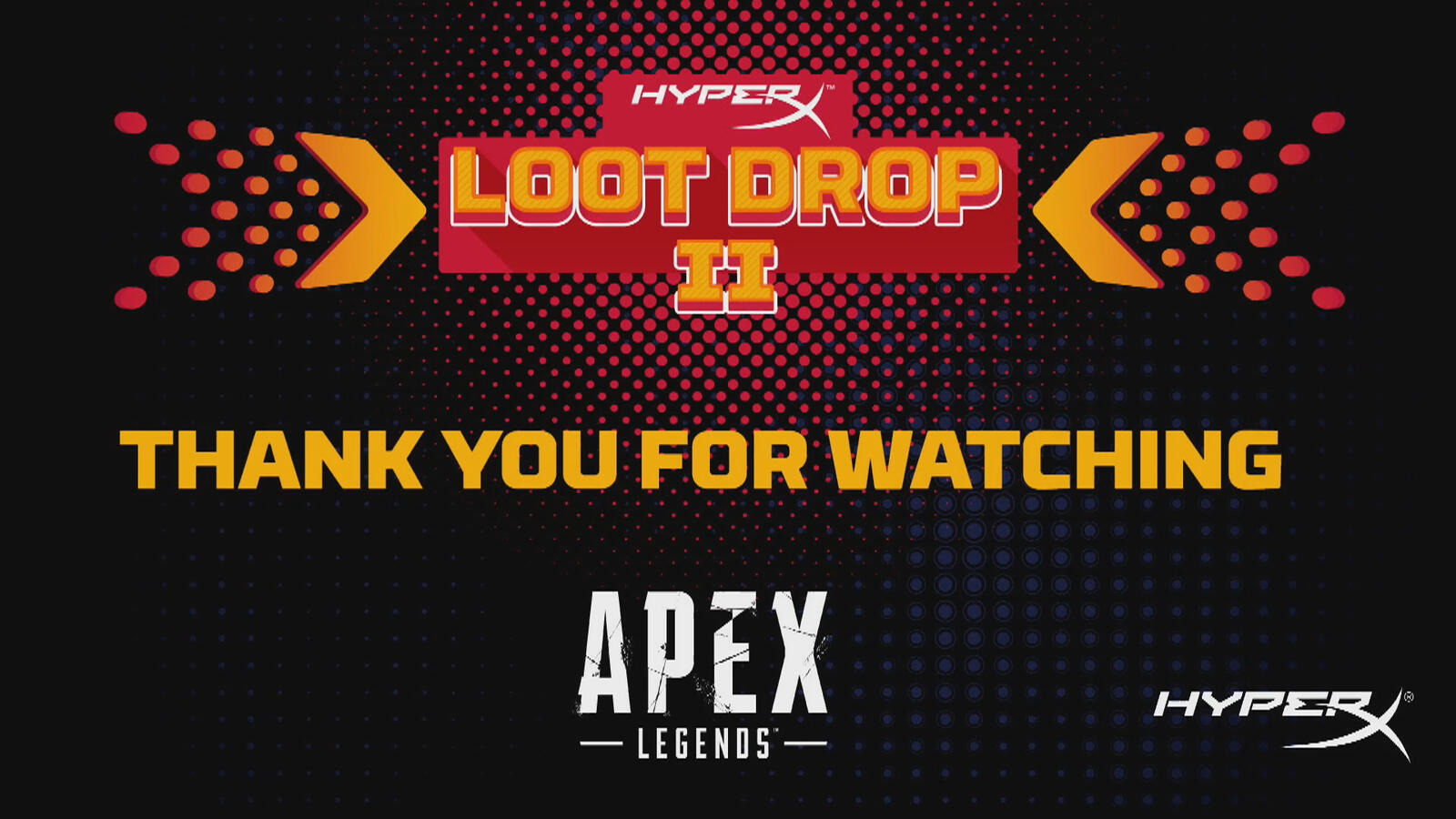 HyperX Loot Drop II - TYFW stream assets